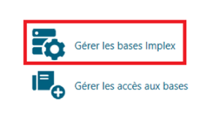 Screenshot du bouton Gérer les bases Implex du ControlPanel